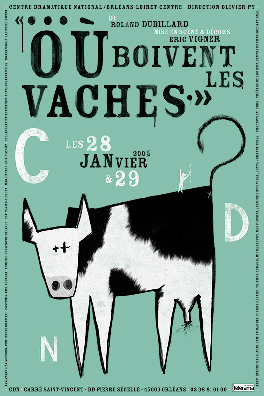 Affiche Poster CDN Orléans - Où boivent les vaches ?